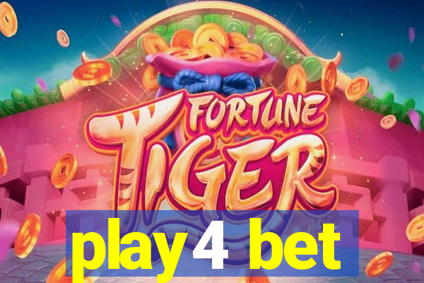 play4 bet